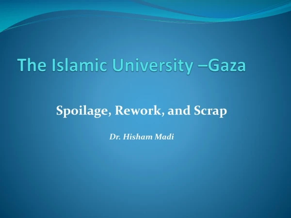 The Islamic University –Gaza