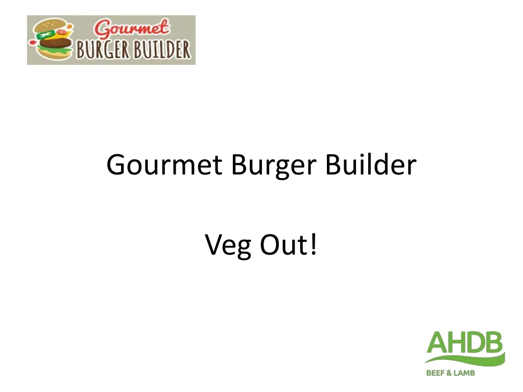 gourmet burger builder