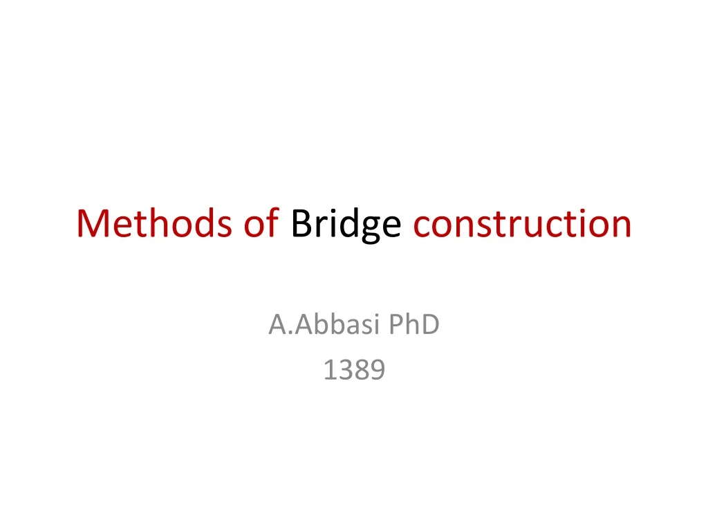 bridge construction methods of
