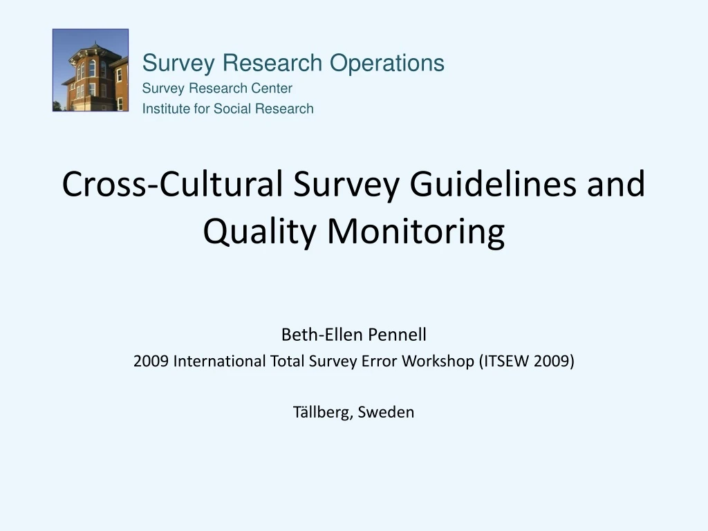 cross cultural survey guidelines and quality monitoring