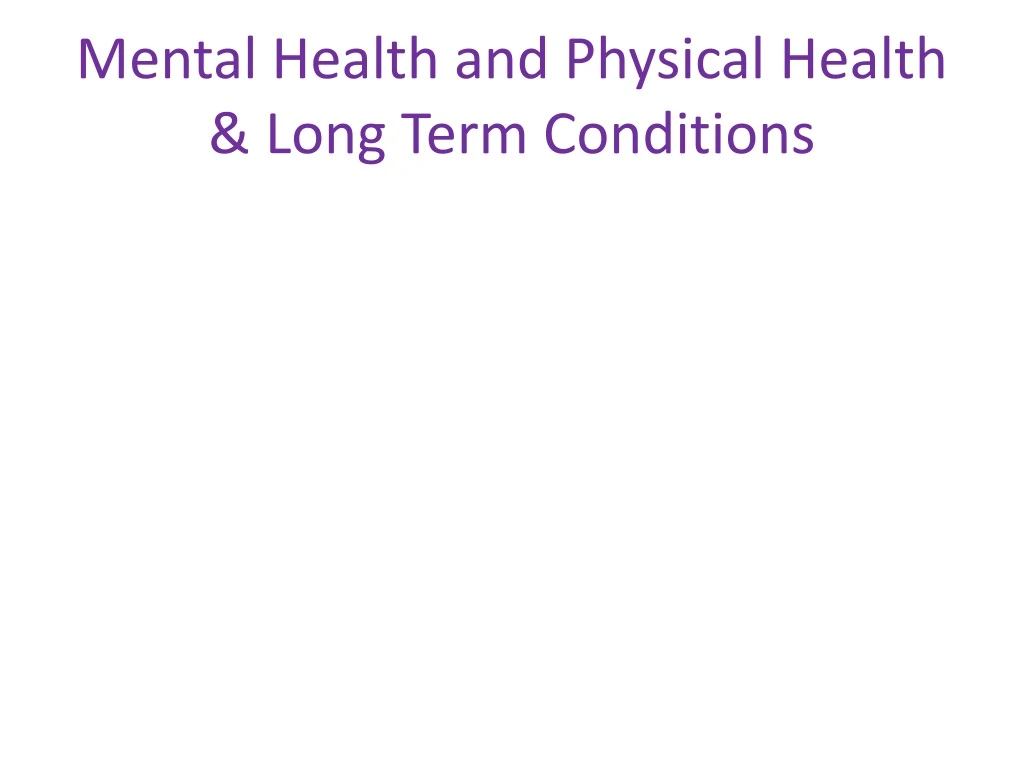 mental health and physical health long term conditions