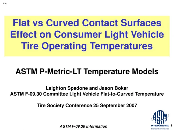 Flat vs Curved Contact Surfaces Effect on Consumer Light Vehicle Tire Operating Temperatures