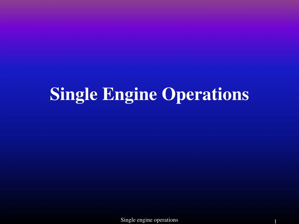 single engine operations