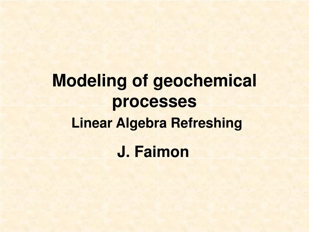 modeling of geochemical processes linear a lgebra refreshing