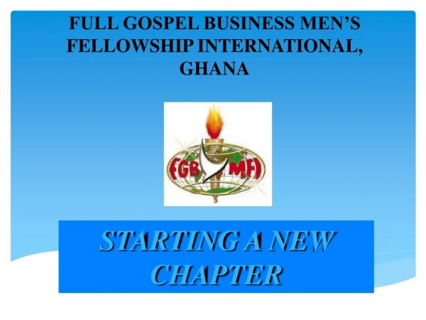 FULL GOSPEL BUSINESS MEN’S  FELLOWSHIP INTERNATIONAL, GHANA