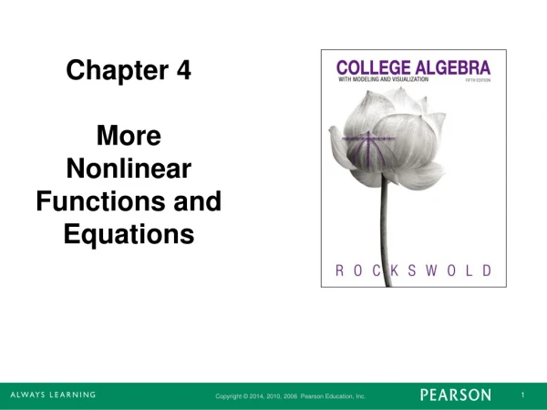 Chapter 4 More Nonlinear Functions and Equations