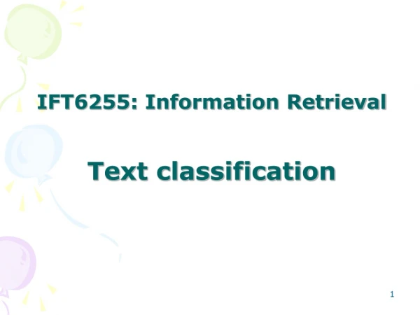 IFT6255: Information Retrieval Text classification