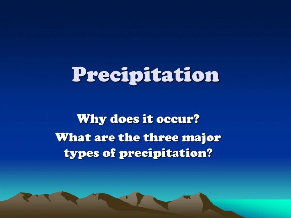 Precipitation