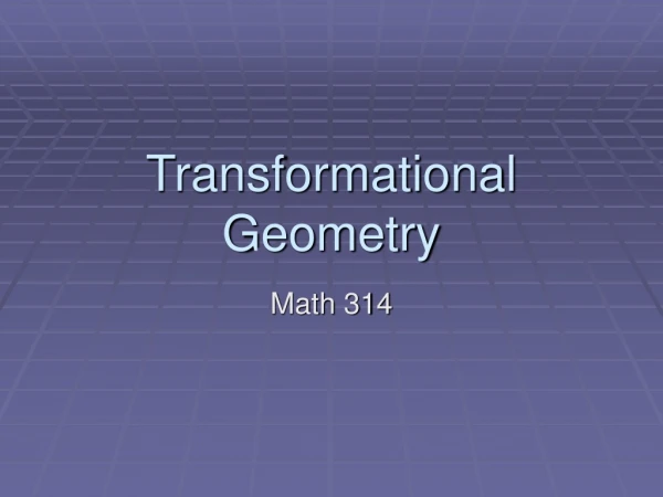 Transformational Geometry