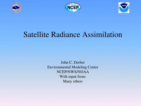 Satellite Radiance Assimilation
