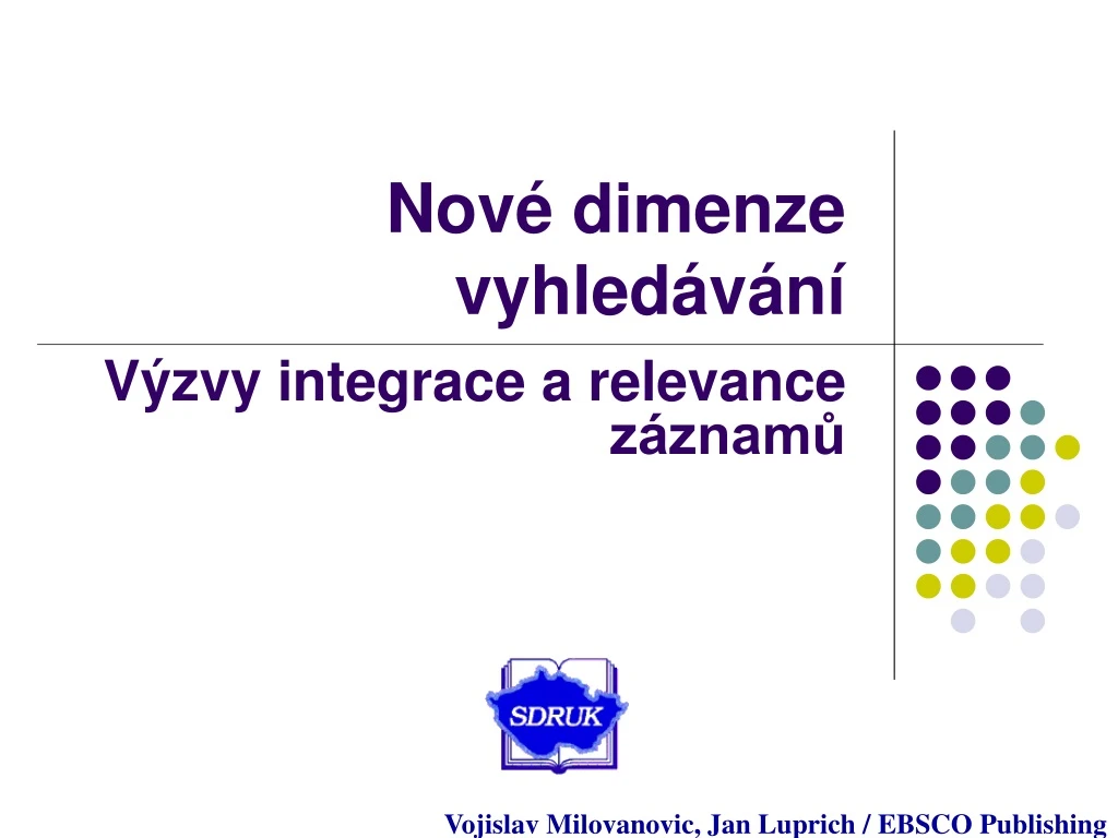 nov dimenze vyhled v n