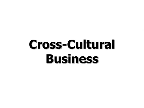 Cross-Cultural Business