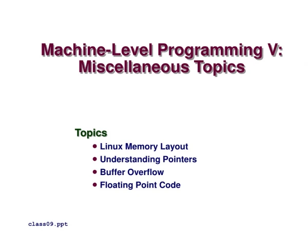 Machine-Level Programming V: Miscellaneous Topics