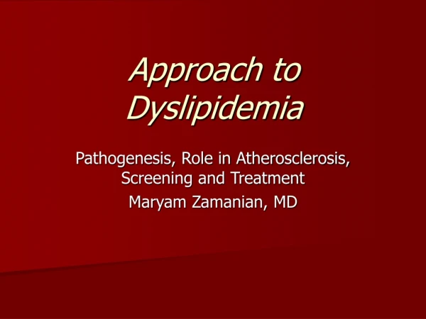 Approach to Dyslipidemia