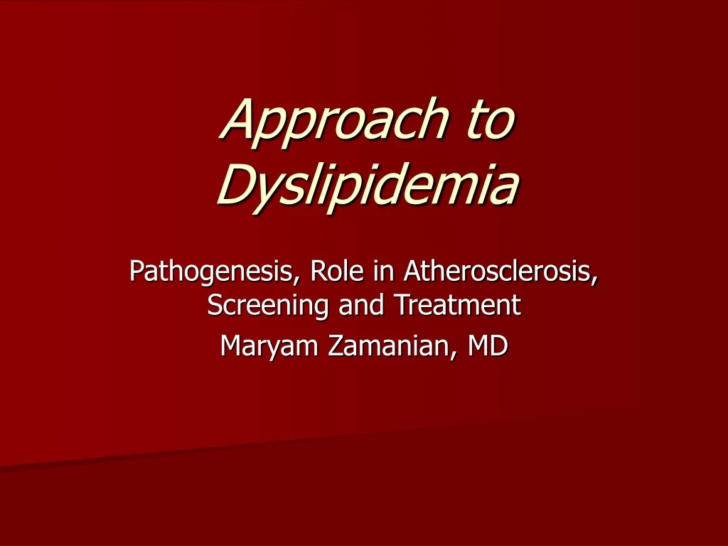 approach to dyslipidemia