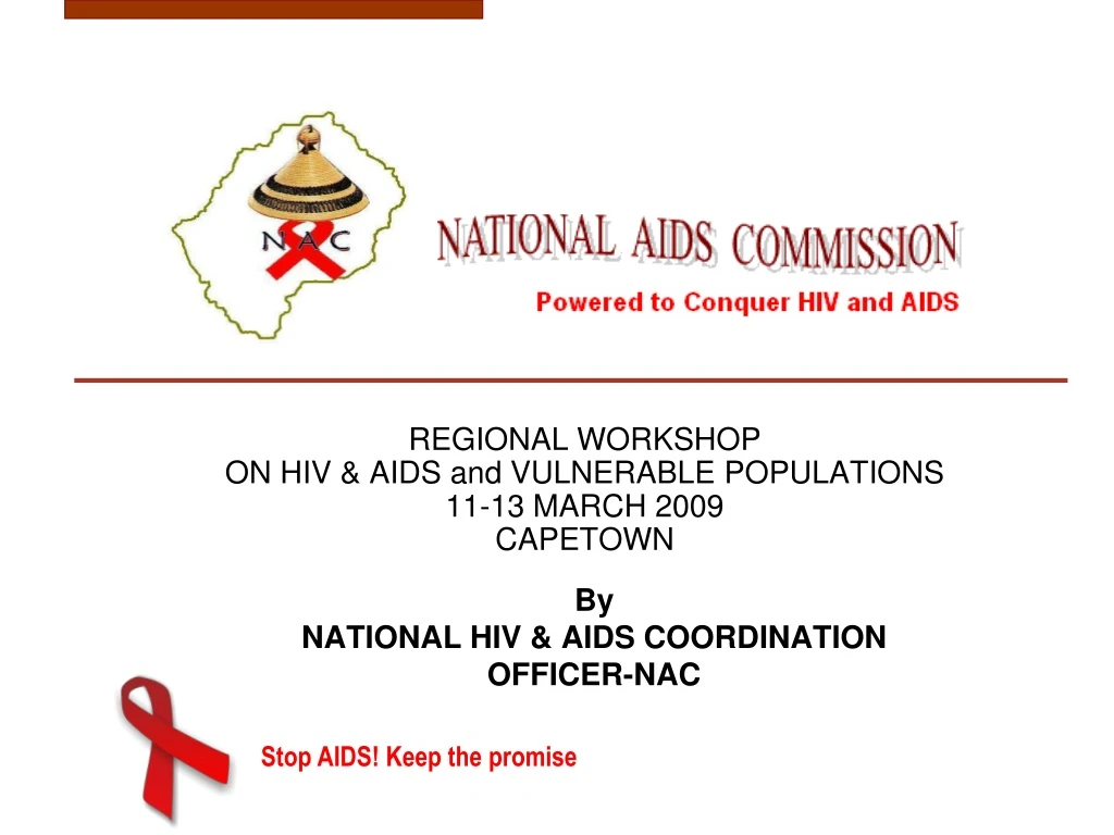 regional workshop on hiv aids and vulnerable populations 11 13 march 2009 capetown