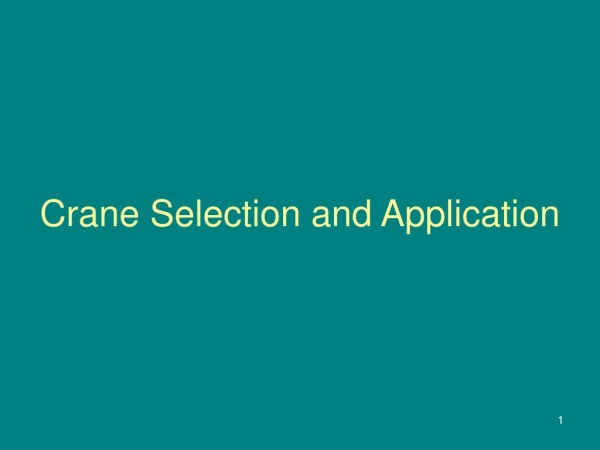 Crane Selection and Application