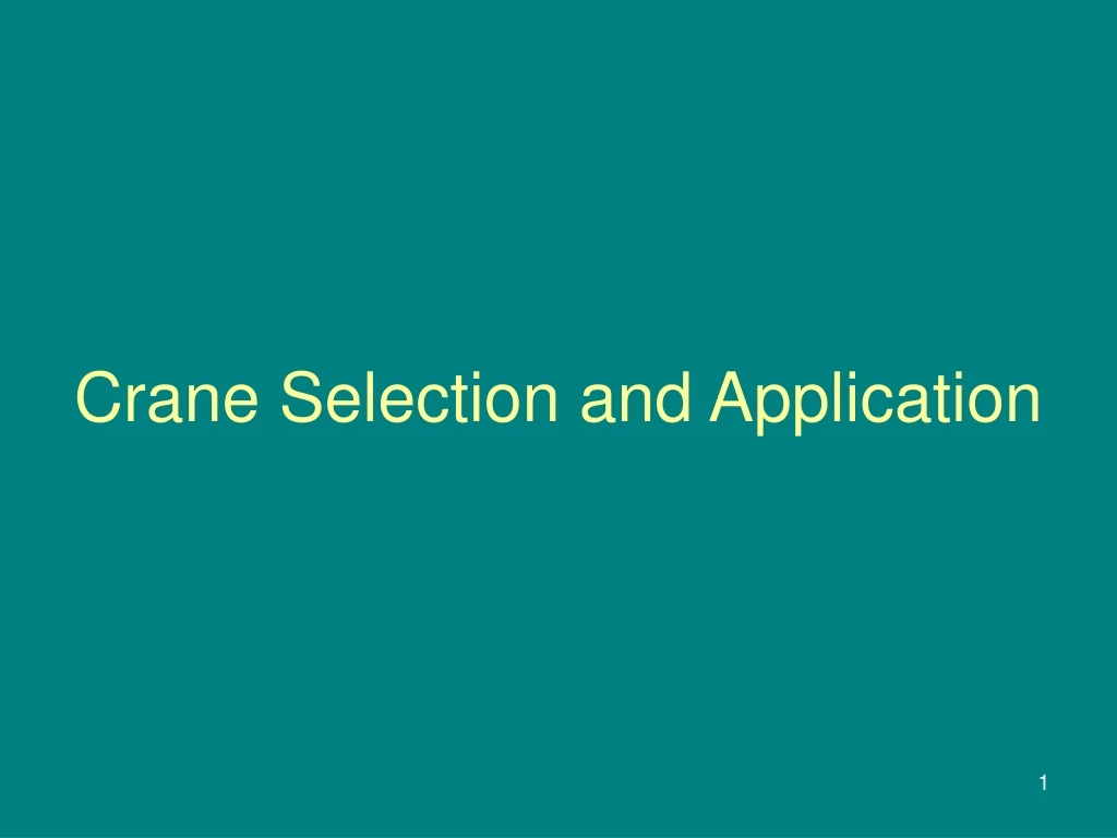 crane selection and application