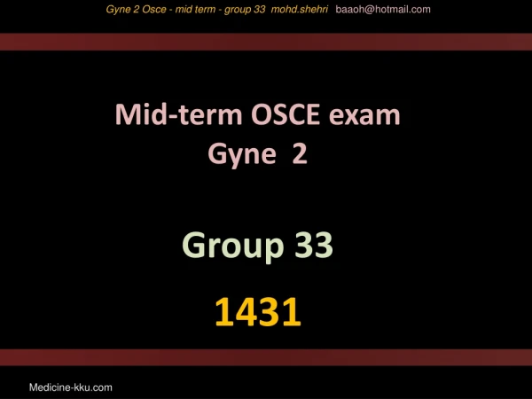 Mid-term OSCE exam Gyne   2 Group 33 1431