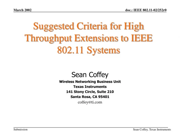 Suggested Criteria for High Throughput Extensions to IEEE 802.11 Systems