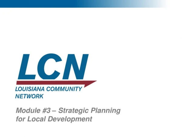Module #3 – Strategic Planning for Local Development