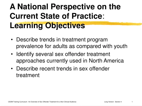 A National Perspective on the Current State of Practice :   Learning Objectives