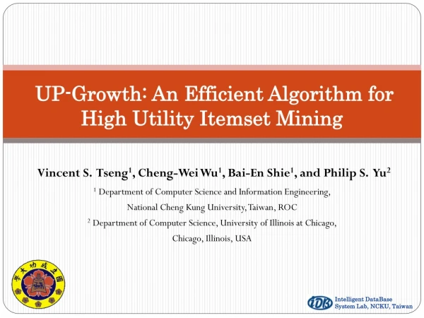 UP-Growth: An Efficient Algorithm for  High Utility Itemset Mining
