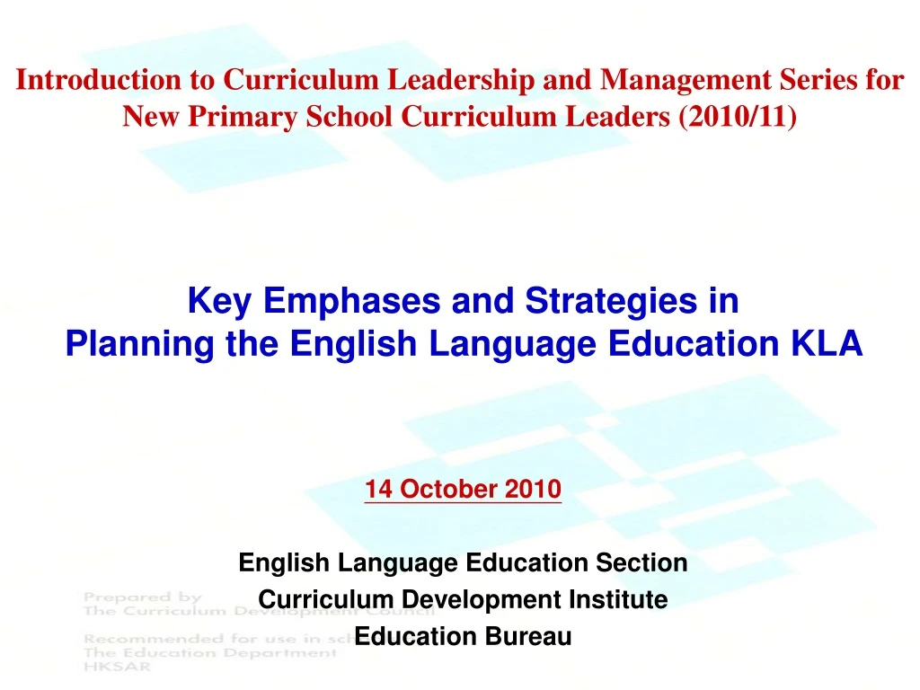 key emphases and strategies in planning the english language education kla