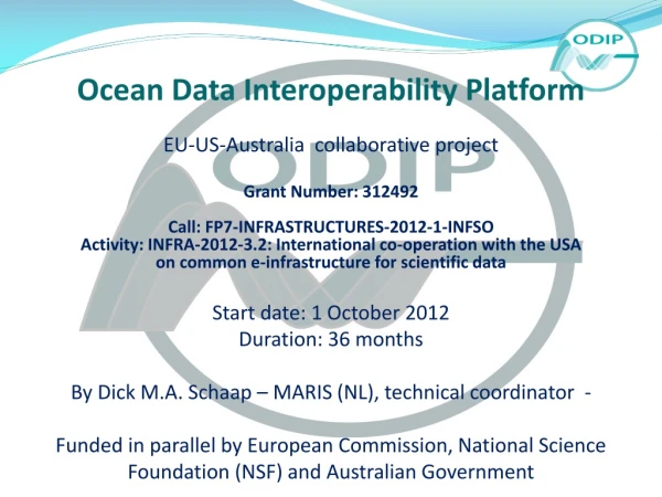 Ocean Data Interoperability Platform  EU-US-Australia  collaborative project Grant Number: 312492