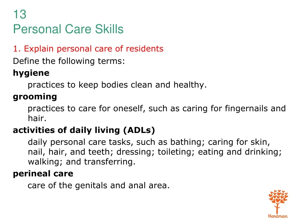 1 explain personal care of residents