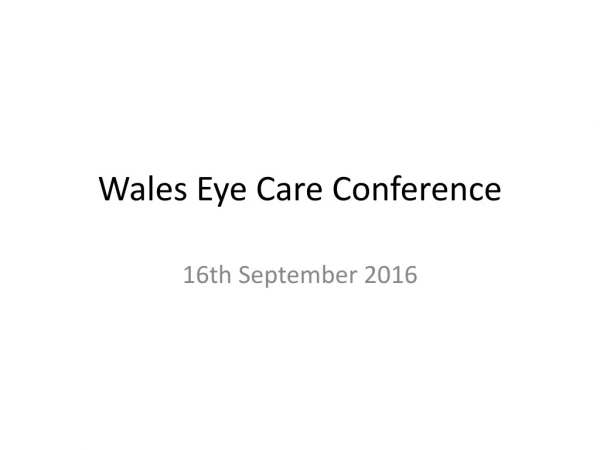 Wales Eye Care Conference