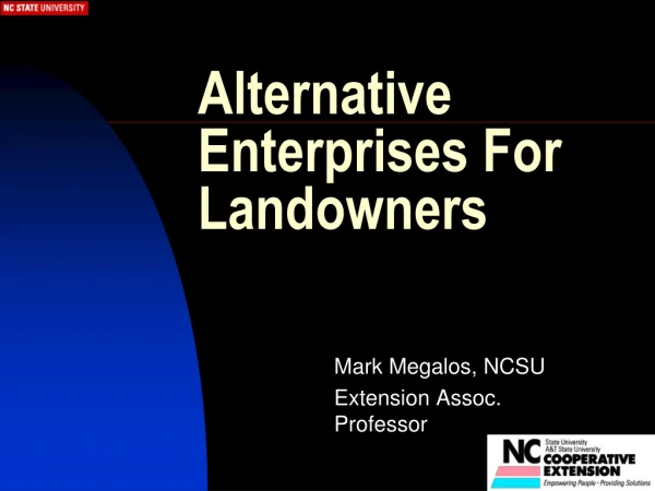 Alternative Enterprises For Landowners