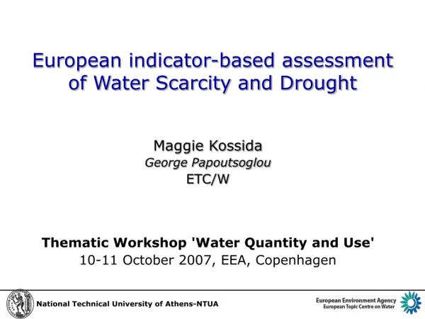 European indicator-based assessment  of Water Scarcity and Drought