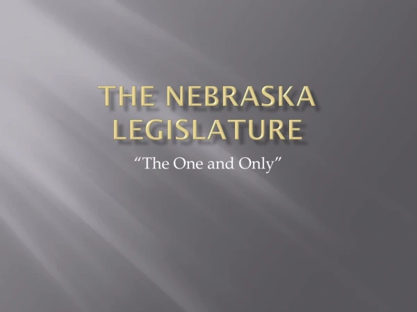 The Nebraska Legislature