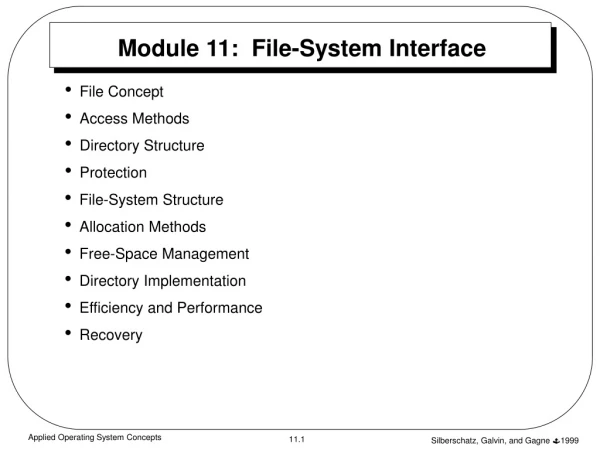 Module 11:  File-System Interface