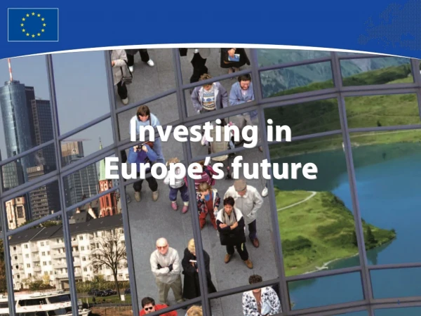 Investing in  Europe’s future