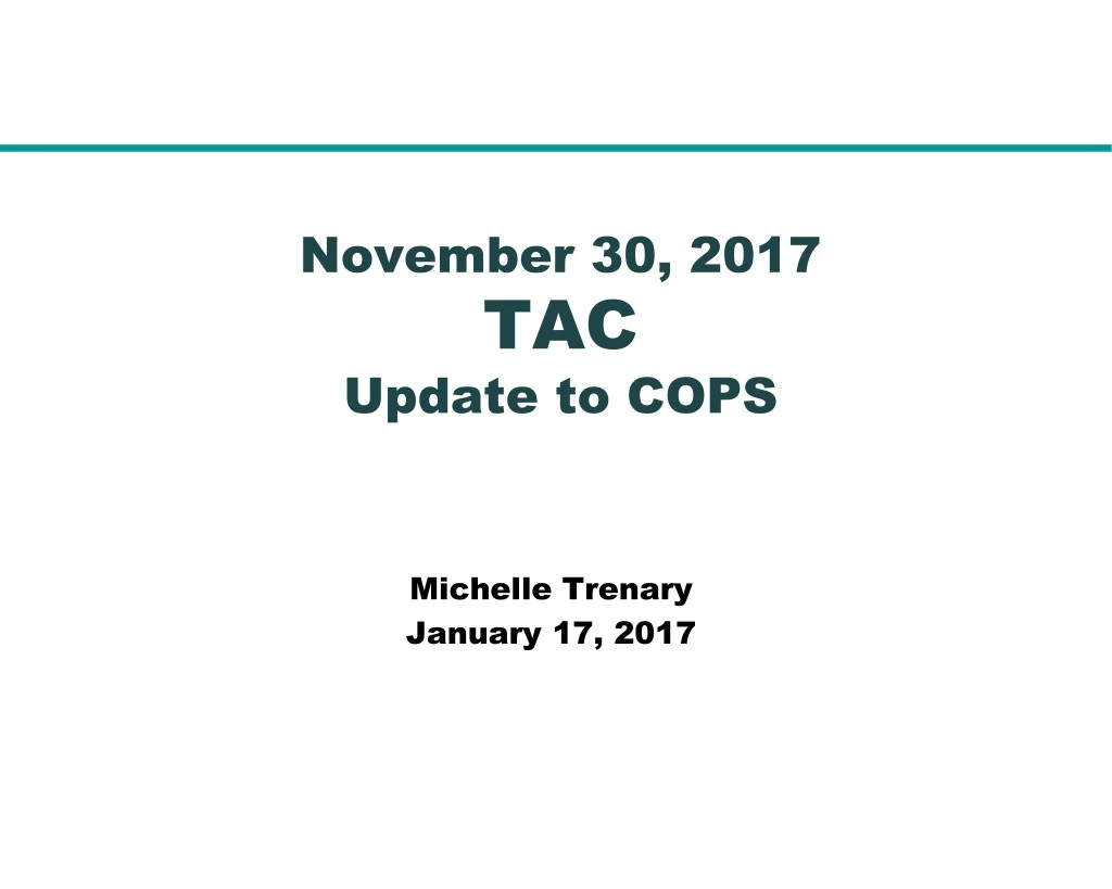 november 30 2017 tac update to cops