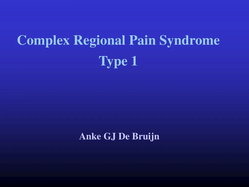 complex regional pain syndrome type 1