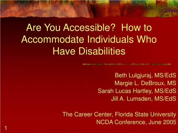 Are You Accessible?  How to Accommodate Individuals Who Have Disabilities