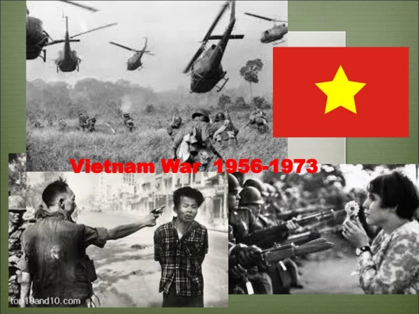 Vietnam War  1956-1973