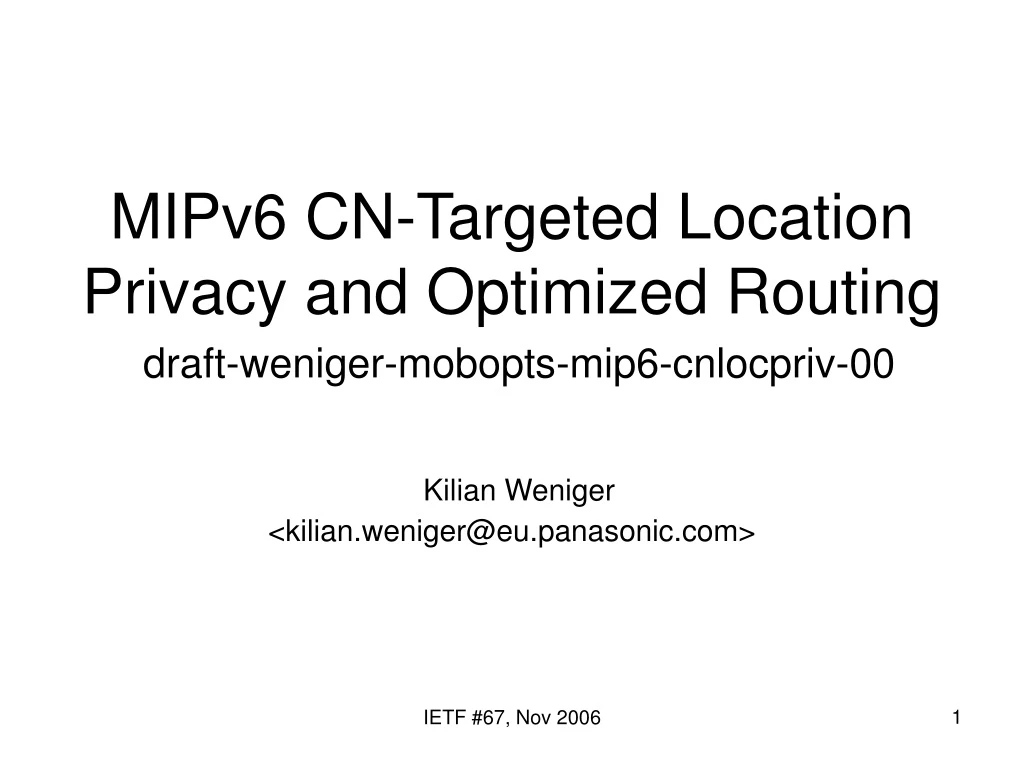 mipv6 cn targeted location privacy and optimized