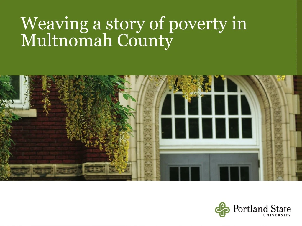 weaving a story of poverty in multnomah county