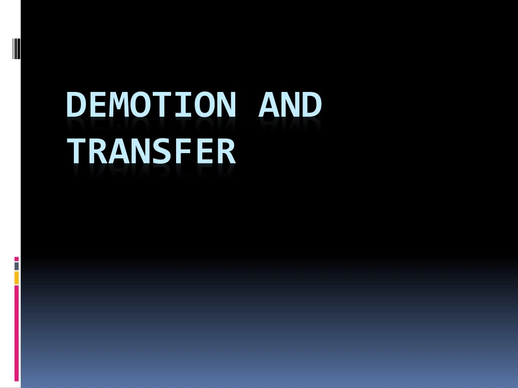 demotion and transfer