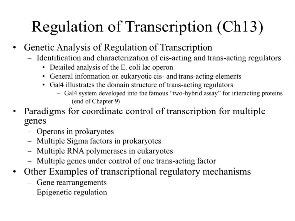 Regulation of Transcription (Ch13)