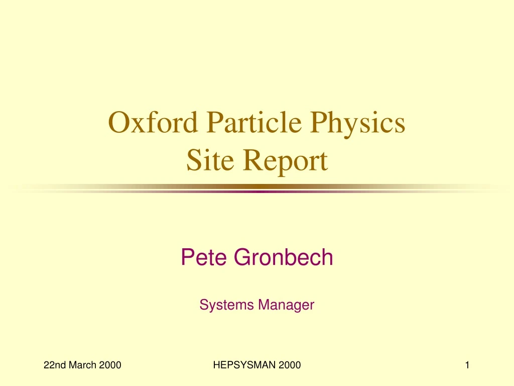 oxford particle physics site report