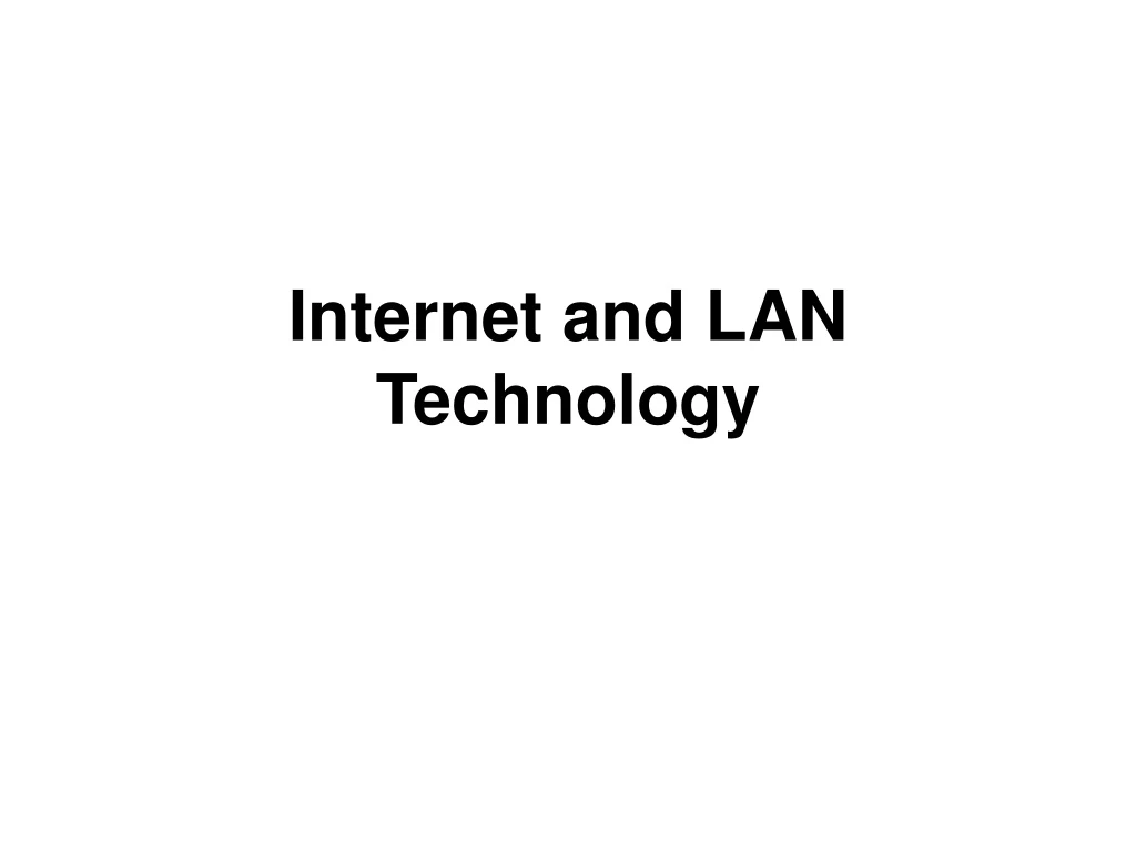 internet and lan technology