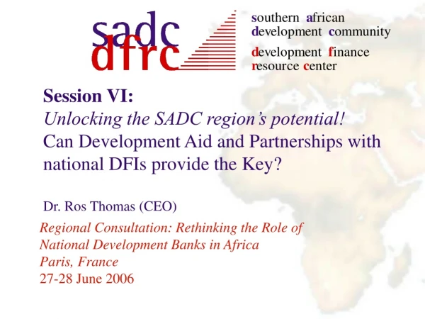 Regional Consultation: Rethinking the Role of National Development Banks in Africa Paris, France