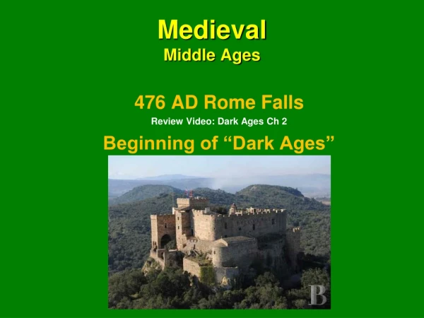 Medieval Middle Ages