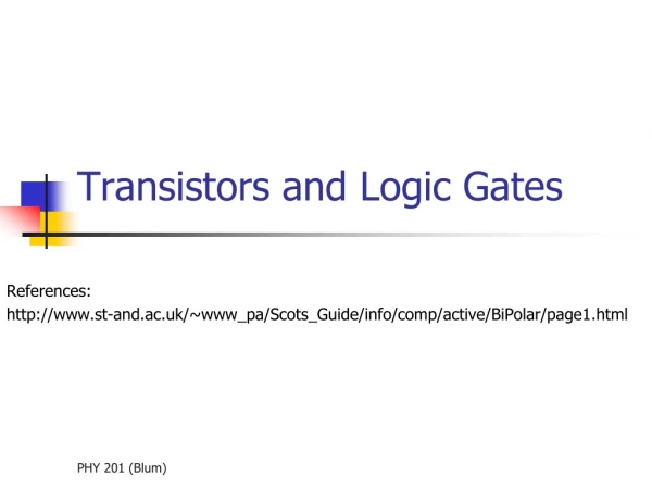 Transistors and Logic Gates