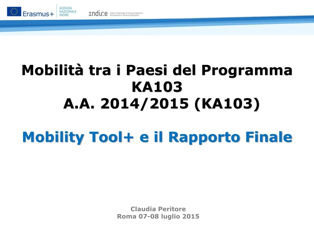 mobilit tra i paesi del programma ka103 a a 2014 2015 ka103 mobility tool e il rapporto finale